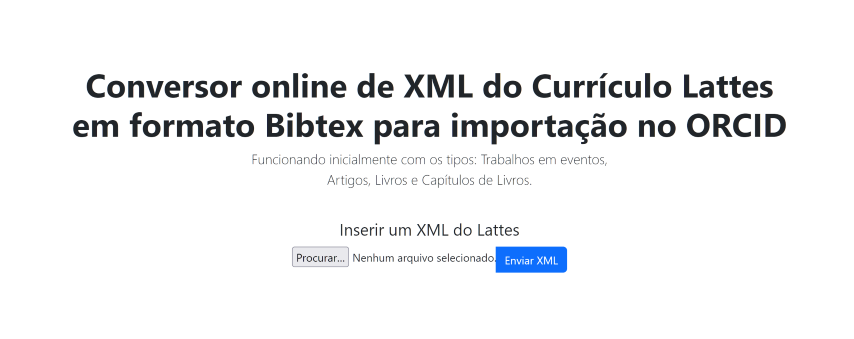 Captura de tela da ferramenta Conversor online de XML do Currículo Lattes em formato Bibtex para importação
                        no ORCID